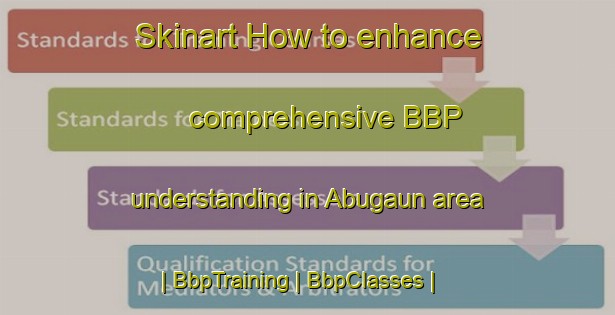 Skinart How to enhance comprehensive BBP understanding in Abugaun area | BbpTraining | BbpClasses | SkinartTraining-Nepal